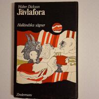 J&auml;vlafora - Hall&auml;ndska s&auml;gner | Walter Dickson 1966 | omslag Per &Aring;hlin