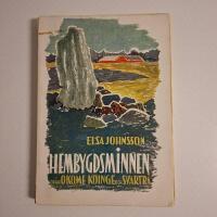 Hembygdsminnen fr&aring;n Okome K&ouml;inge Svartr&aring; | Elsa Johnsson 1951 | Halland