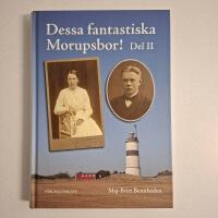 Dessa fantastiska Morupsbor! Del II (Nyskick) Morup Halland