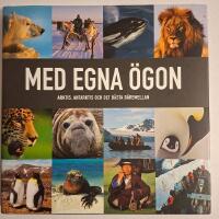 Med egna &ouml;gon : Arktis, Antarktis och det b&auml;sta d&auml;remellan &ndash; PolarQuest (2009)