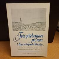 Tv&aring; g&ouml;teborgare p&aring; resa i nya och gamla werlden