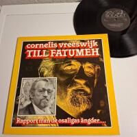 Cornelis Vreeswijk | Till Fatumeh | Rapport fr&aring;n de osaligas &auml;ngder | 1987