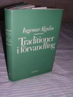 Traditioner i f&ouml;rvandling