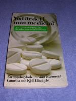 Vad &auml;r det i min medicin?