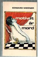 Motivet &auml;r mord