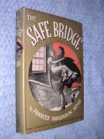 The Safe Bridge