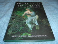 From Folly To Follies - Discovering The World Of Gardens
