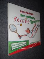 Den perfekte Tennis-Spelaren - En helgalen instruktionsbok
