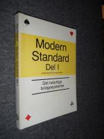 Modern Standard Del I - Det naturliga bridgesystemet