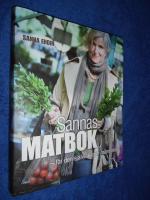 Sannas matbok : f&ouml;r den sj&auml;lvl&auml;kande m&auml;nniskan