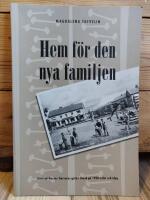 Hem för den nya familjen : livet på Gustav Garvares gata i Umeå på 1950-talet och idag