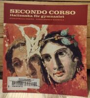 Secondo corso : [italienska f&ouml;r gymnasiet]