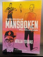 Mansboken : fr&aring;n en kille till en annan