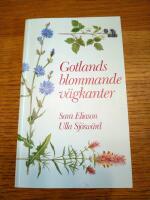 Gotlands blommande v&auml;gkanter
