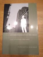 Anthropologists in the field : cases in participant observation