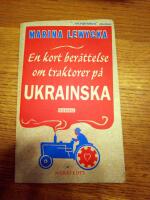 En kort ber&auml;ttelse om traktorer p&aring; ukrainska