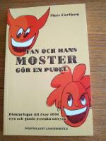 Fan och hans moster g&ouml;r en pudel : f&ouml;rklaringar till &ouml;ver 1000 nya och gaml