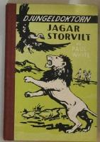 Djungeldoktorn jagar storvilt