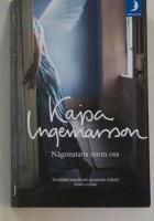 N&aring;gonstans inom oss