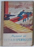 Mysteriet p&aring; skyskrapebygget