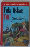 Fula fiskar, Fifi!