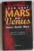 Mars &aring;tr&aring;r Venus, Venus &auml;lskar Mars : [m&auml;n och kvinnor, sex och romantik]
