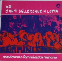 Canti delle donne in Lotta N.2 - Movimento Femminista Romano 1976