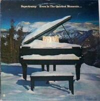 Even in the quietest moments 1977