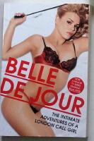 Belle de Jour - the intimate adventures of a london call girl