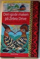 Den gode maken p&aring; Zebra Drive