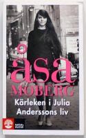 K&auml;rleken i Julia Anderssons liv