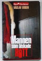 Mannen som &auml;lskade r&ouml;tt