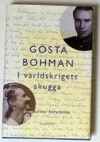 I v&auml;rldskrigets skugga : brev under beredskap