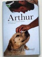 Arthur : gatuhunden som l&auml;mnade djungeln och hittade hem