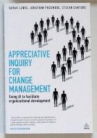 Appreciative inquiry for change management