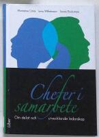 Chefer i samarbete : om delat och utvecklande ledarskap