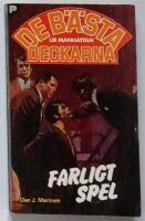 Farligt spel - Det b&auml;sta ur Manhattan-deckarna