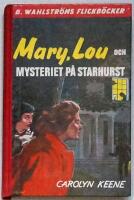 Mary, Lou och mysteriet p&aring; Starhurst