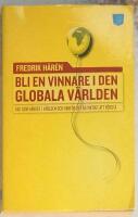 Bli en vinnare i den globala v&auml;rlden : vad som h&auml;nder i v&auml;rlden och varf&ouml;r