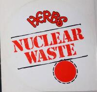 Nuclear waste + 2 1985 12" MAXI PS