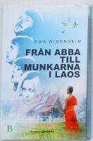 Fr&aring;n ABBA till munkarna i Laos SIGNERAD