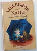 Lillebror och Nalle : H&ouml;gl&auml;sning f&ouml;r sm&aring; barn
