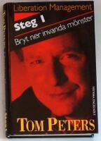 Liberation management. Steg 1, Bryt ner invanda m&ouml;nster