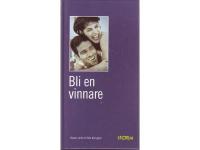 BLI EN VINNARE