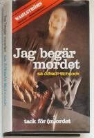 Jag beg&auml;r mordet, sa Alfred Hitchcock