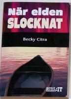 N&auml;r elden slocknat