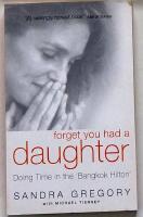 Forget you had a daughter - doing time in Bangkok Hilton