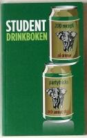 Studentdrinkboken : 200 recept p&aring; drinkar, partytricks och annat skoj