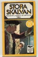 Stora sk&auml;lvan del 1