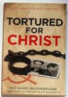 Tortured for Christ